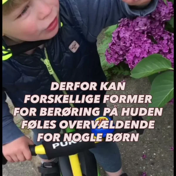 For nogle børn kan berøring føles overvældende. Det kan være berøring fra mærker i tøjet, fra bestemte konsistenser af …